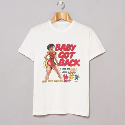 Baby Got Back t-shirt