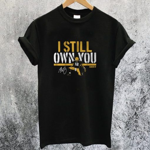 I Still Own You t-shirt