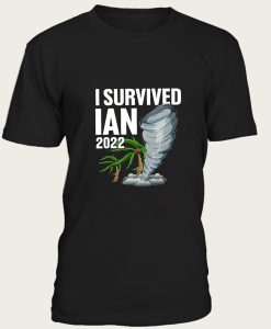 I Survived Hurricane Ian t-shirt