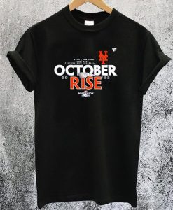 October Rise t-shirt