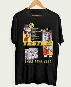 Testing Long Live Asap t-shirt