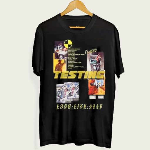 Testing Long Live Asap t-shirt