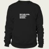 Husband Daddy hero sweatshirt