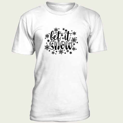 Let It Snow t-shirt