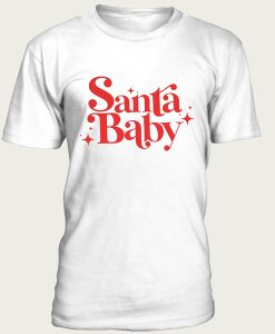 Santa Baby t-shirt