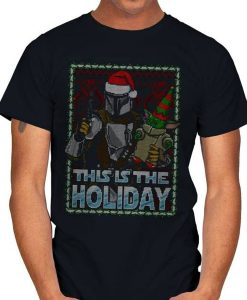 THIS IS THE HOLIDAY t-shirt