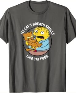 The Simpsons Ralph My Cat’s Breath Smells Like Cat Food t-shirt