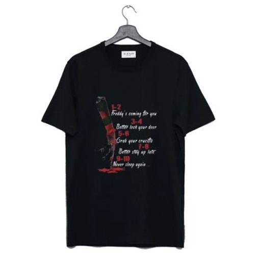 A Nightmare On Elm Street Hand 1 2 Freddy’s Coming For You t-shirt