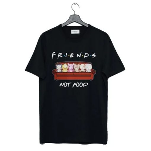 Animals Friends Not Food t-shirt