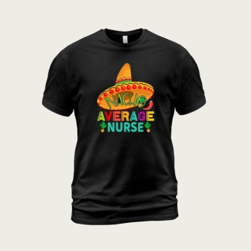 Average Nurse t-shirt