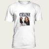 Celine Dion t-shirt