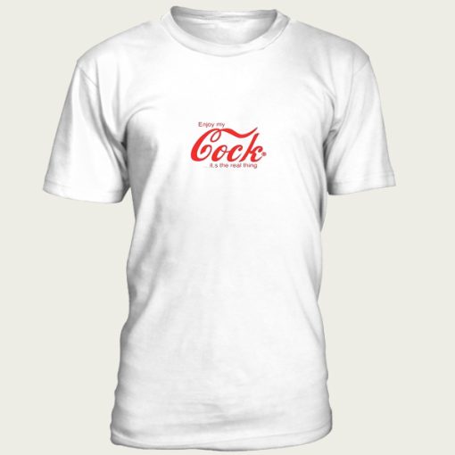 Enjoy My Cock t-shirt