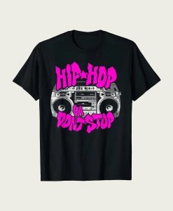 Hip Hop Ya Don’t Stop Old School 80s 90s Boombox Breakdance t-shirt