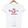 I’m A Chick Fil A Holic Eat More Chicken t-shirt