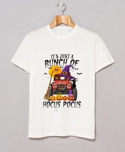 It’s Just A Bunch Of Hocus Pocus Jeep Halloween t-shirt