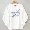 Meet Me At MIDNIGHT sweatshirt