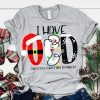 Obsessive Christmas Disorder t-shirt