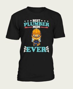 Plumber Ever t-shirt