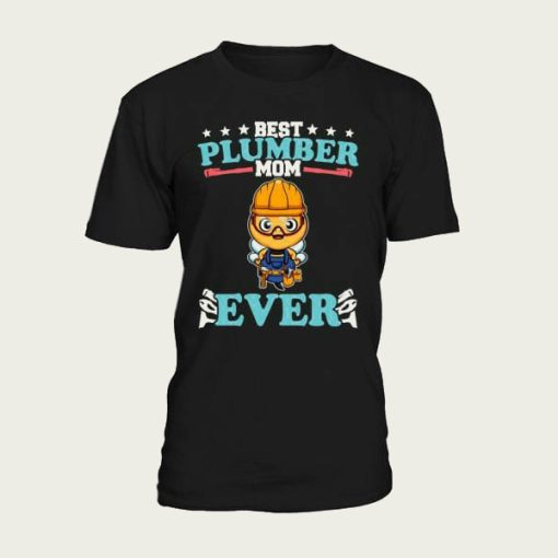 Plumber Ever t-shirt