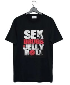 Sex Drugs Jelly Roll Merch t-shirt