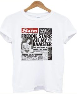 The Sun Freddie Starr Ate My Hamster t-shirt