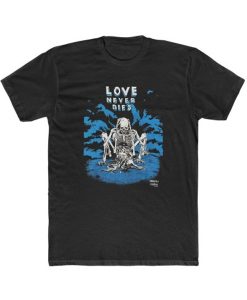 Vintage Love Never Dies t-shirt