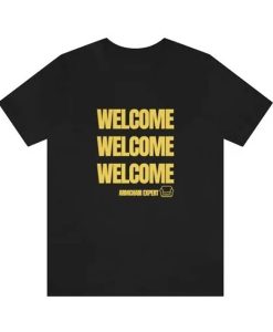 Welcome To Armchair Expert t-shirt