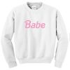 BABE Barbie Font sweatshirt