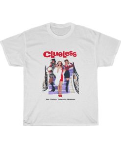 Clueless Sex Clothes Popularity Whatever t-shirt