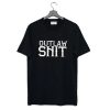 Outlaw Shit Struggle Jennings t-shirt