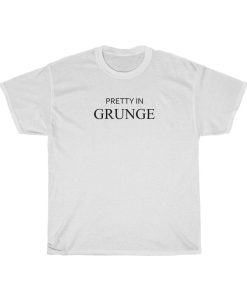 Pretty In Grunge t-shirt