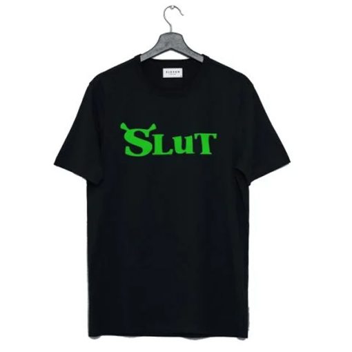 Shrek Slut t-shirt