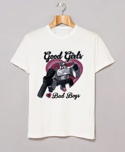 Transformer Good Girl Love Bad Boys t-shirt