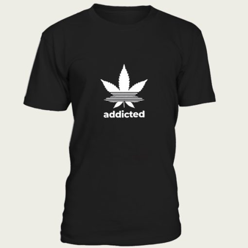 addicted t-shirt