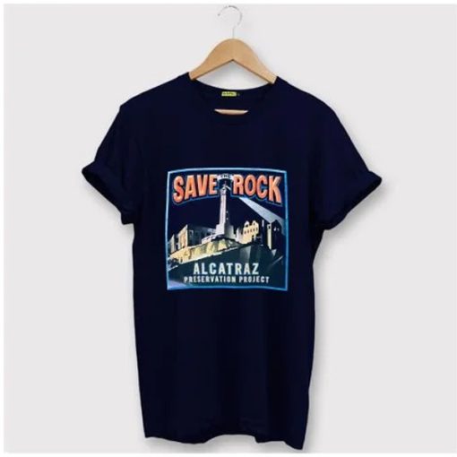 Save The Rock Alcatraz t-shirt