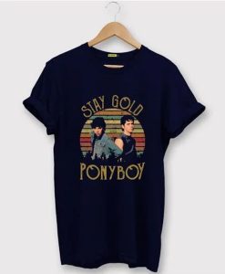 The Outsiders stay gold ponyboy stay gold t-shirt