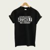 I’m The Wife of The Nicest Asshole You’ll Evet Meet t-shirt