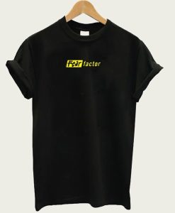 Fear Factor t-shirt