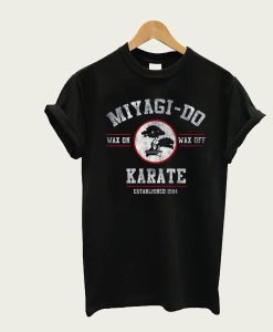 Miyagi Do Karate Kid Wax On Wax Off t-shirt