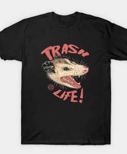 Trash Life t-shirt