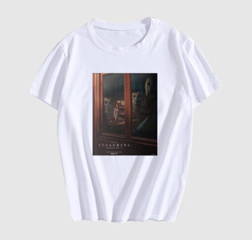 The Strangers Chapter 1 Arriving In Theaters May 17 T Shirt SD