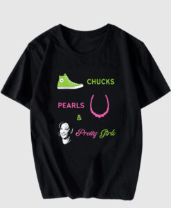 Chucks Pearls and Pretty Girls Kamala T Shirt