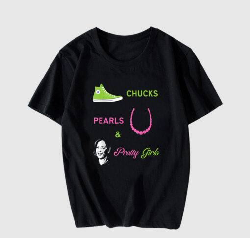 Chucks Pearls and Pretty Girls Kamala T Shirt