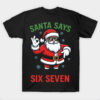 I santa says six seven