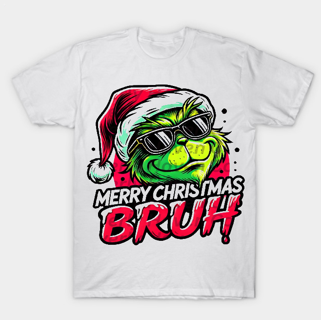 MERRY CHRISTMAS BRUH MERRY CHRISTMAS BRUH