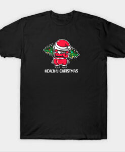 healthy chrismast T-shirt