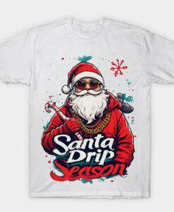 santa drip season T-shirt